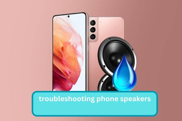 troubleshooting phone speakers