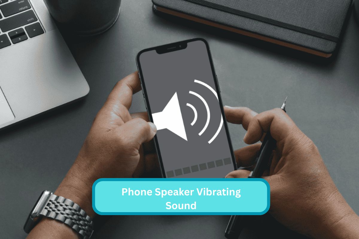 Phone Speaker Vibrating Sound